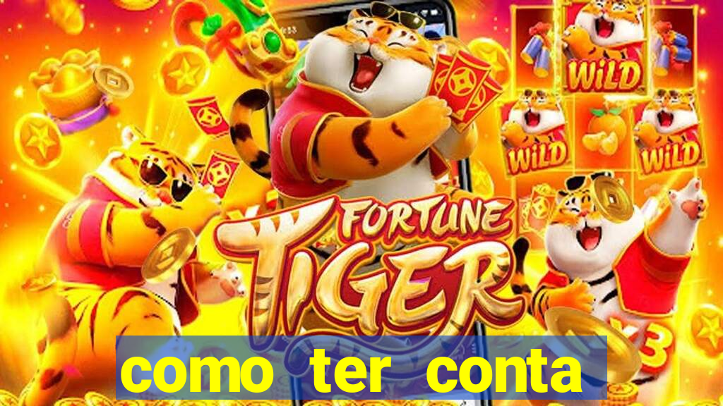 como ter conta demo fortune tiger